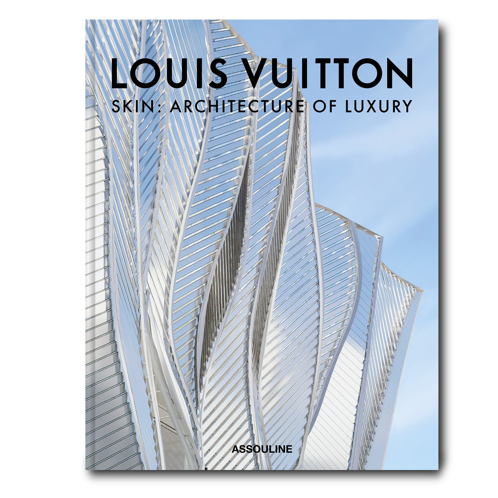 ASSOULINE Louis Vuitton Skin: Architecture of Luxury (Paris Edition)