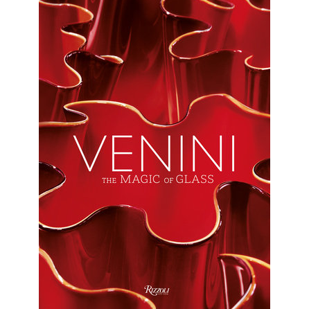 Venini: The Art of Glass