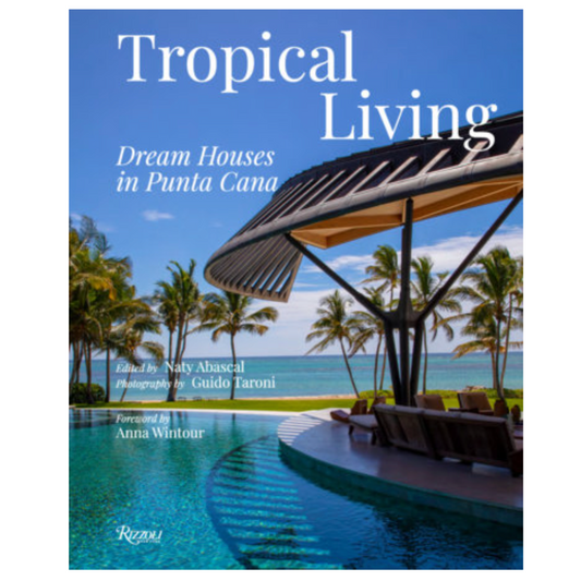 Tropical Living: Dream Houses