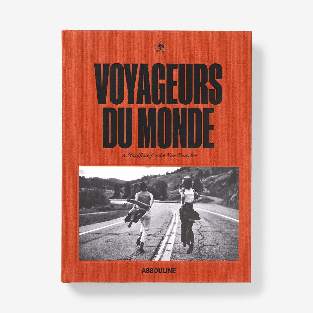 Voyageurs Du Monde: A Manifesto for the New Traveler