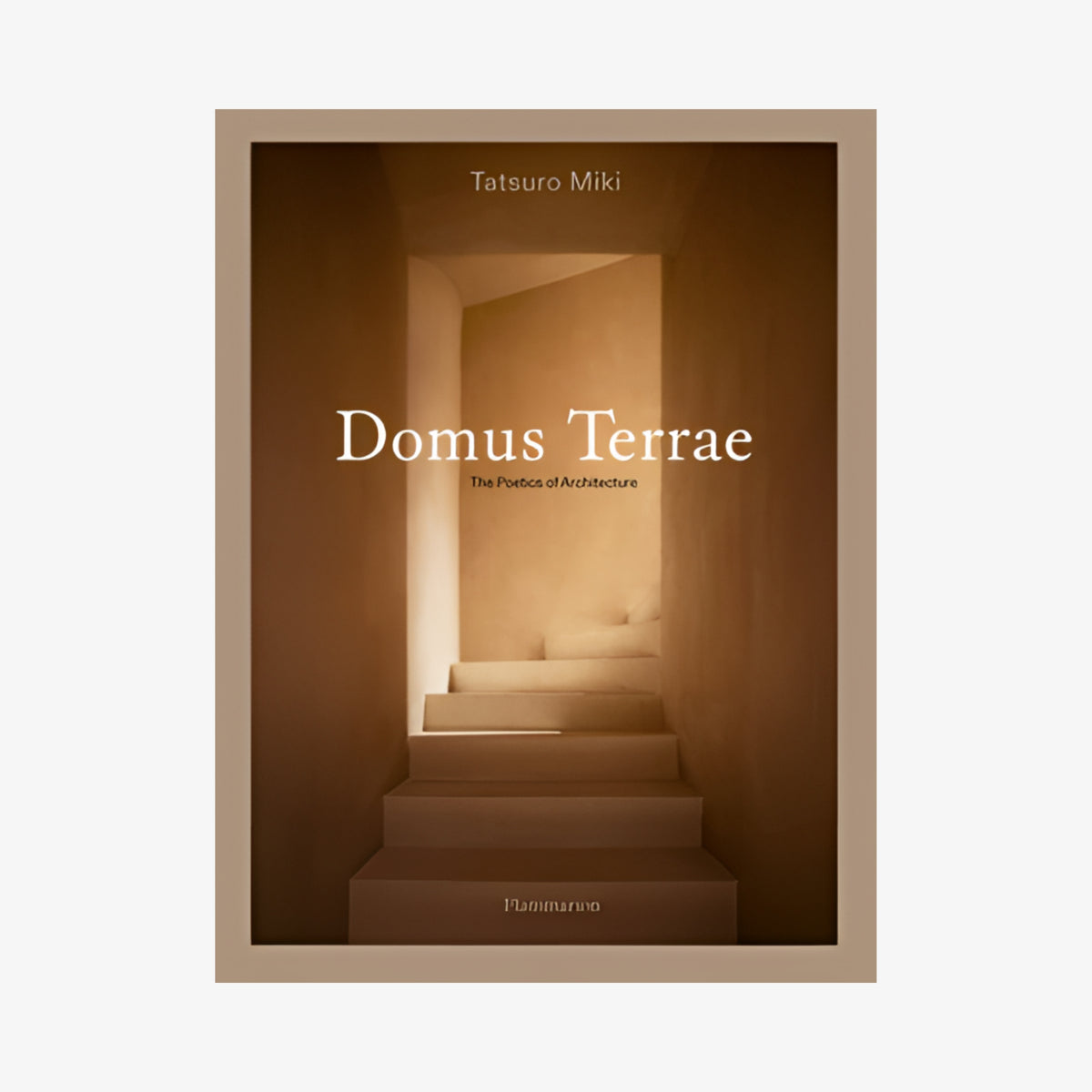 Domus Terrae: The Poetics of Architecture