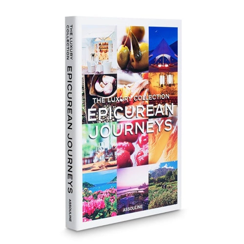 The Luxury Collection: Epicurean Journeys