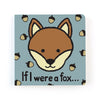 If I Were A Fox Board Book