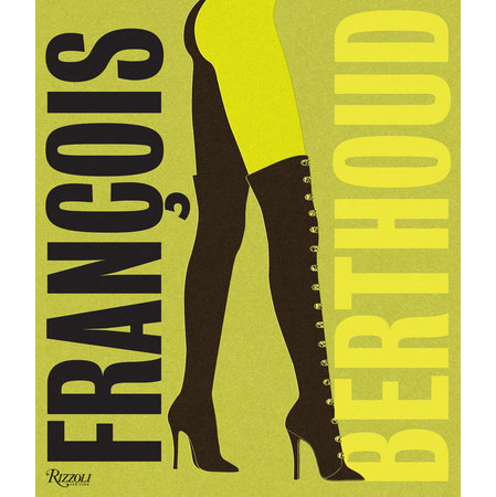 François Berthoud: Fashion, Fetish and Fantasy