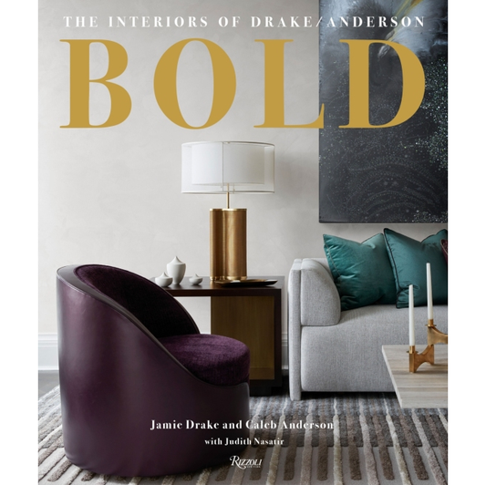 BOLD: The Interiors of Drake/Anderson