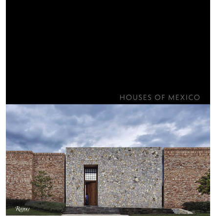 Houses of Mexico: Antonio Farré