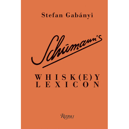 Schumann's Whisk(e)y Lexicon